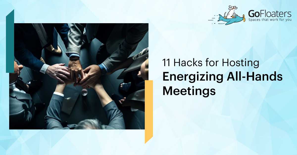 11 Hacks for Hosting Energizing All-Hands Meetings