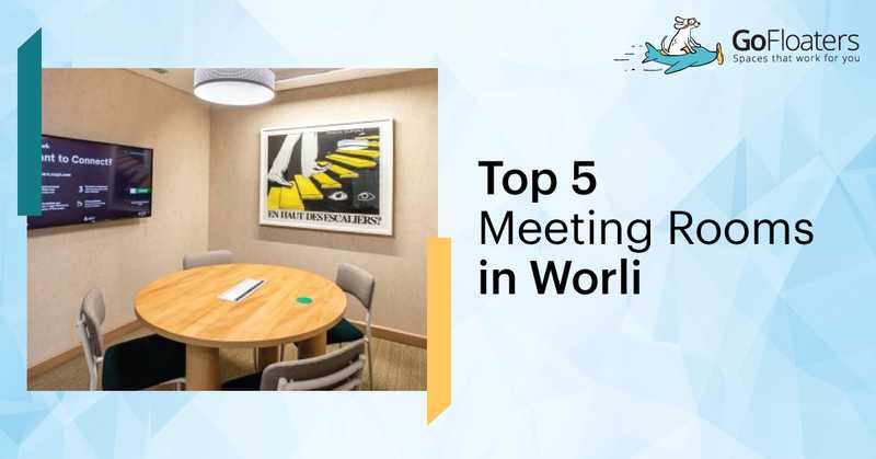 Top 3 Meeting Rooms in Worli