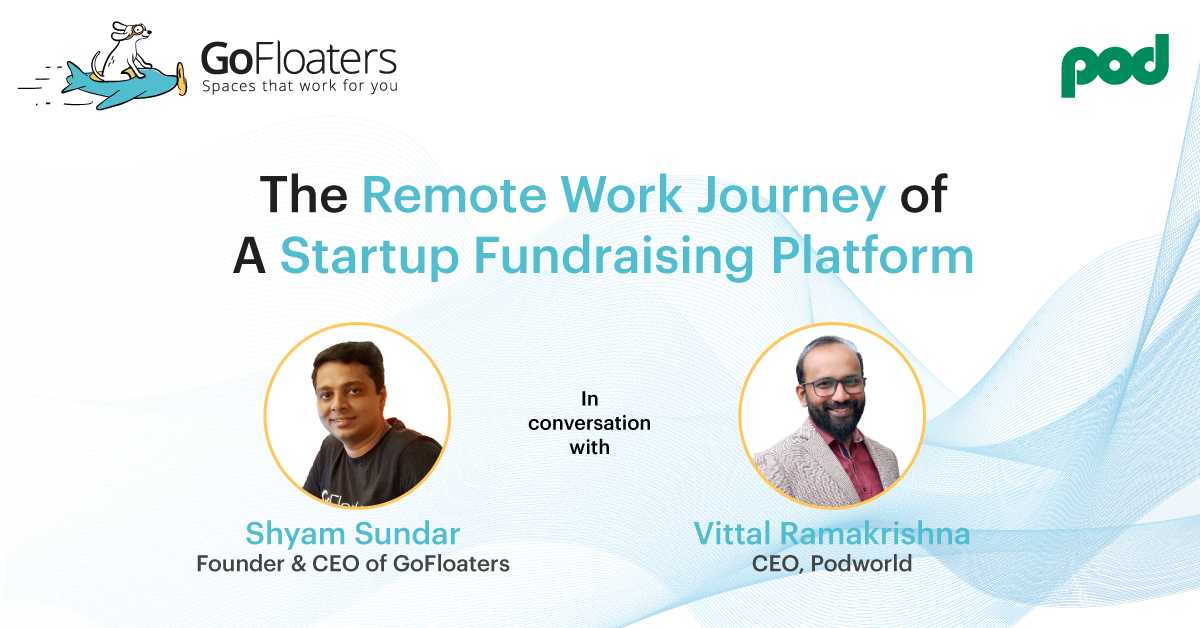 Remote Work Journey of a Startup Fundraising Platform