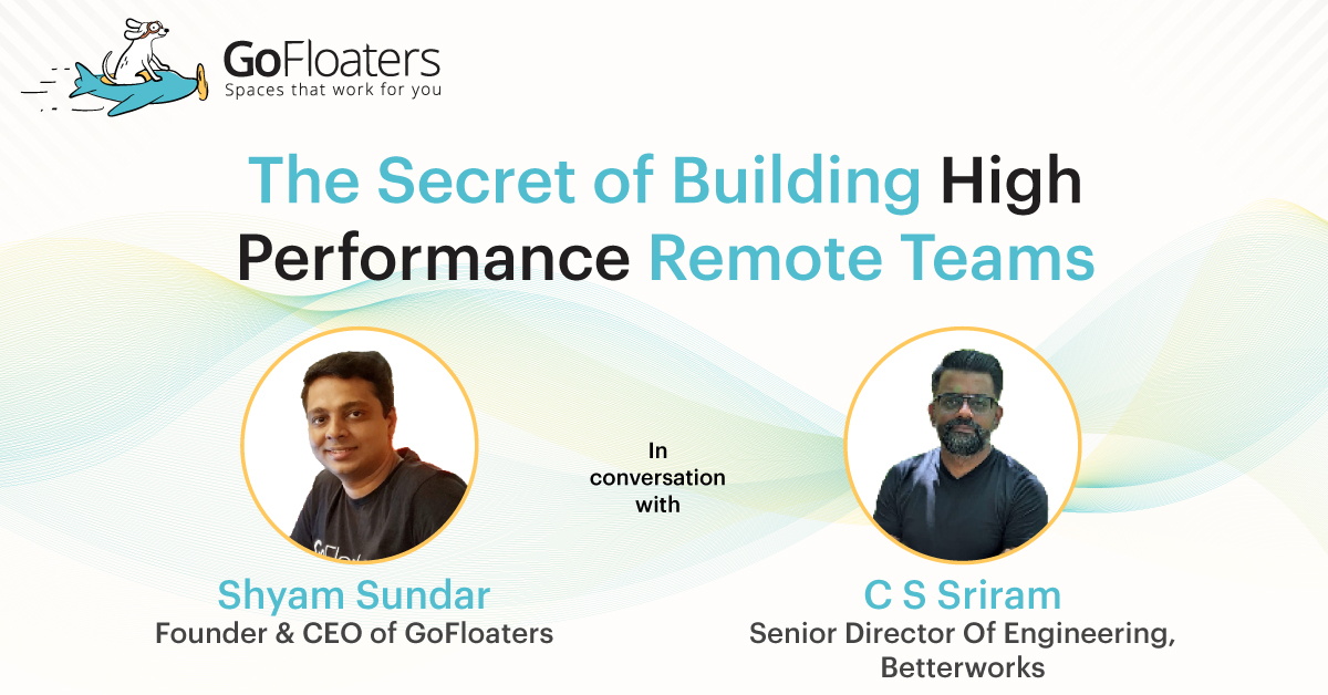 The Journey Of A High-Performing Remote Team - In Conversation With Betterworks