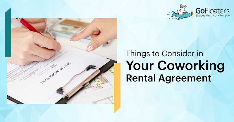 Top 10 Things to Consider in Your Coworking Rental Agreement