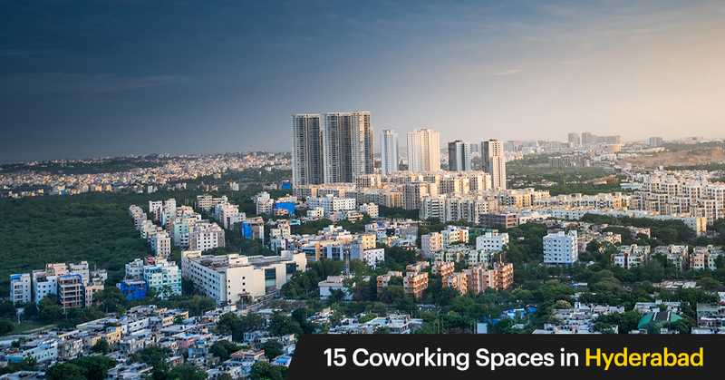 15 best coworking spaces in Hyderabad for individuals & teams